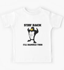 Stay Back Penguin handle this Kids Tee