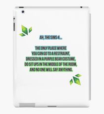 The Sims 4 Is Great Print iPad Case/Skin