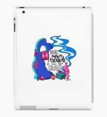 You're Only in Trouble if you Get Caught iPad Case/Skin