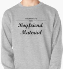 Boyfriend Material Pullover Sweatshirt