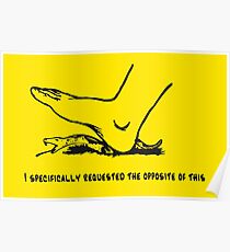 I specifically requested the opposite of this - Don't tread on me parody Gadsden flag with snek - yEllow version Poster
