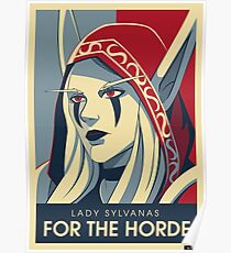 Sylvanas - For the Horde Poster