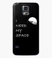 I need my space Case/Skin for Samsung Galaxy