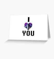I Love You Greeting Card