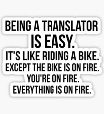 Being a Translator Sticker
