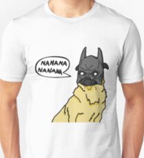 Nanana Pug Unisex T-Shirt
