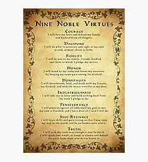 Nine Noble Virtues VERSION 2! Photographic Print
