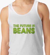 The future is beans Tank Top