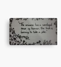 Universal Humour Metal Print