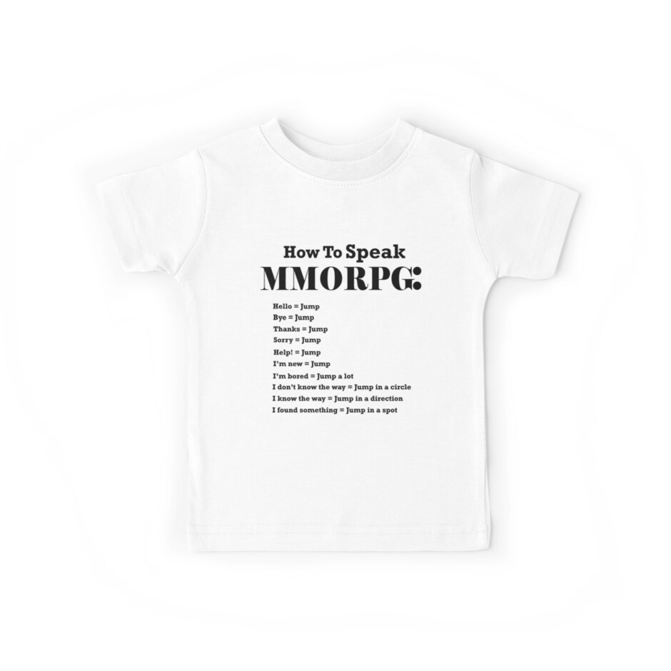 How To Speak Mmorpg Funny Gamer Shirt Kids T Shirt By Croneda Redbubble - roblox springtrap shirt