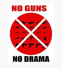 NO GUNS Photographic Print