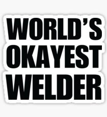 Funny World's Okayest Welder Gifts For Welders Coffee Mug Sticker