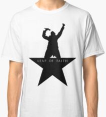 Leap of Faith/Hamilton Classic T-Shirt