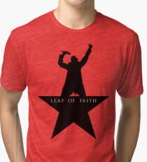 Leap of Faith/Hamilton Tri-blend T-Shirt