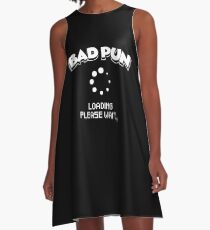 Funny Pun Joke Apparel A-Line Dress