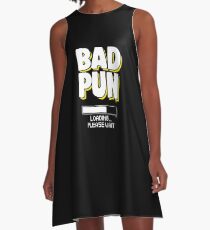 Funny Pun Joke Apparel A-Line Dress