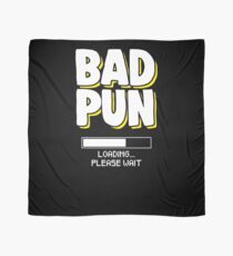 Funny Pun Joke Apparel Scarf