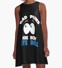 Funny Pun Joke Apparel A-Line Dress
