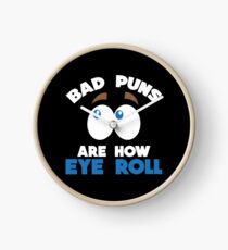 Funny Pun Joke Apparel Clock