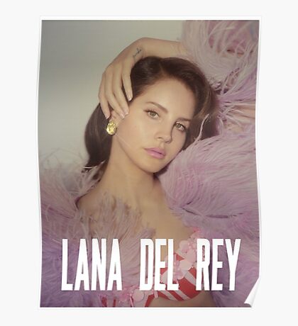 Lana Del Rey: Posters | Redbubble