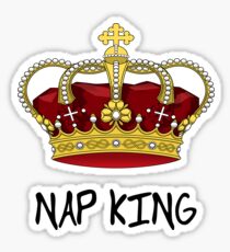 Nap king Sticker