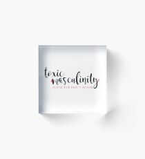 Bloque acrílico Masculinidad Tóxica - MFM