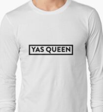 Queer Eye- Yas Queen Long Sleeve T-Shirt