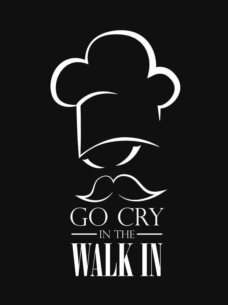 &quot;Go Cry In The Walk In &quot; Zipped Hoodie by kieranight