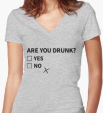 Are You Drunk? Women's Fitted V-Neck T-Shirt