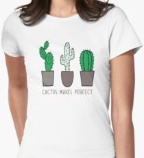 Cactus Makes Perfect Women's Fitted T-Shirt