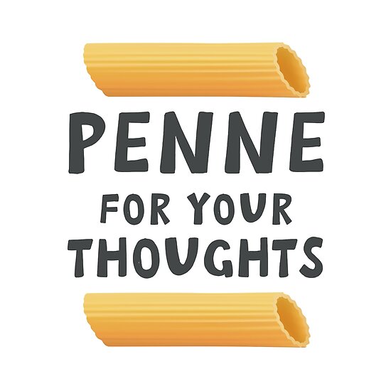funny pasta food pun posters by bullshirter redbubble