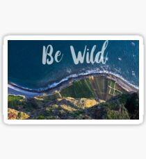 Be wild-Madeira Sticker