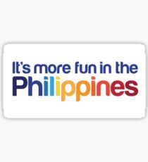 It's more fun in the Philippines Sticker