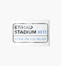 Man City "Come on you blues" street sign - Man City wall art - Man City posters - Man City accessories Art Board
