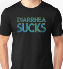 Diarrhea sucks Unisex T-Shirt