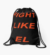 Fight like El Drawstring Bag