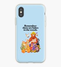 Denken Sie daran, dass es Babes in den Wäldern gibt. iPhone-Hülle & Cover