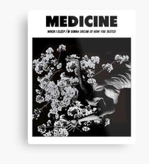 MEDICINE Metal Print