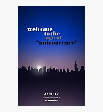 Sex and the City — S01 E01 — Sex and the City Photographic Print