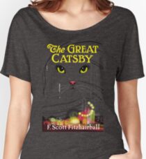 The Great Catsby Women's Relaxed Fit T-Shirt