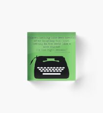 The Perks of Being a Typewriter Acrylic Block