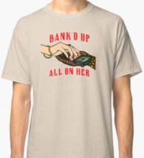 WHITE and RED (ALL ON HER) (MERCHS) Classic T-Shirt
