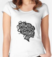Empowered Women Empower Women - Feminist Motto Fitted Scoop T-Shirt