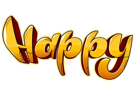 happy word graffiti art letters style drawing Posters by KIRART | Redbubble