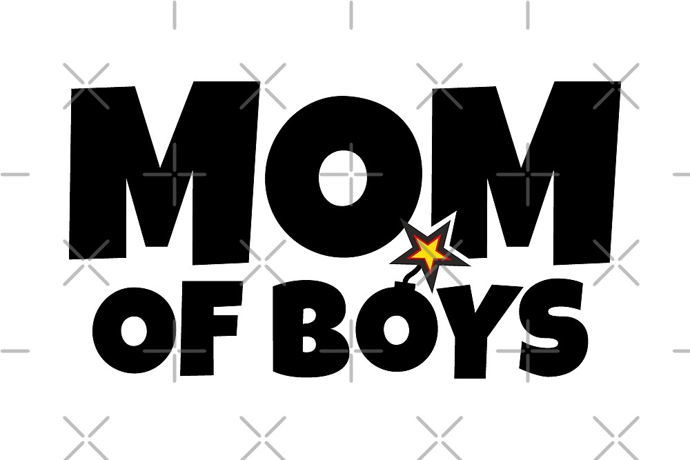Mom of Boys - Just Before The Blast Mothers Day by theshirtshops