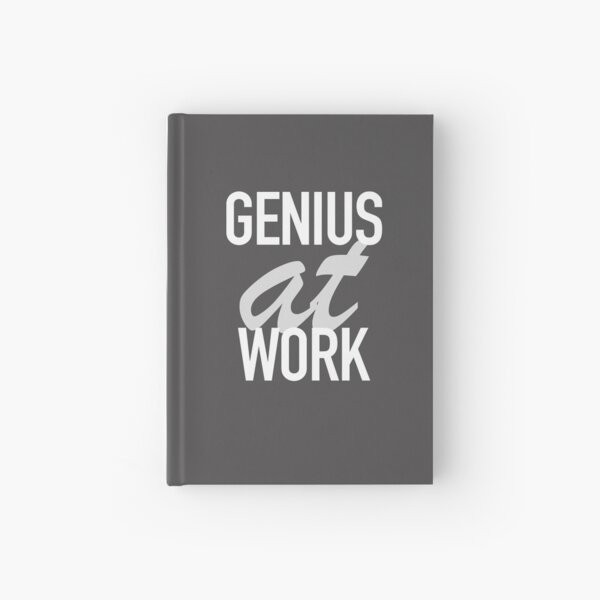 Genius at Work Hardcover Journal