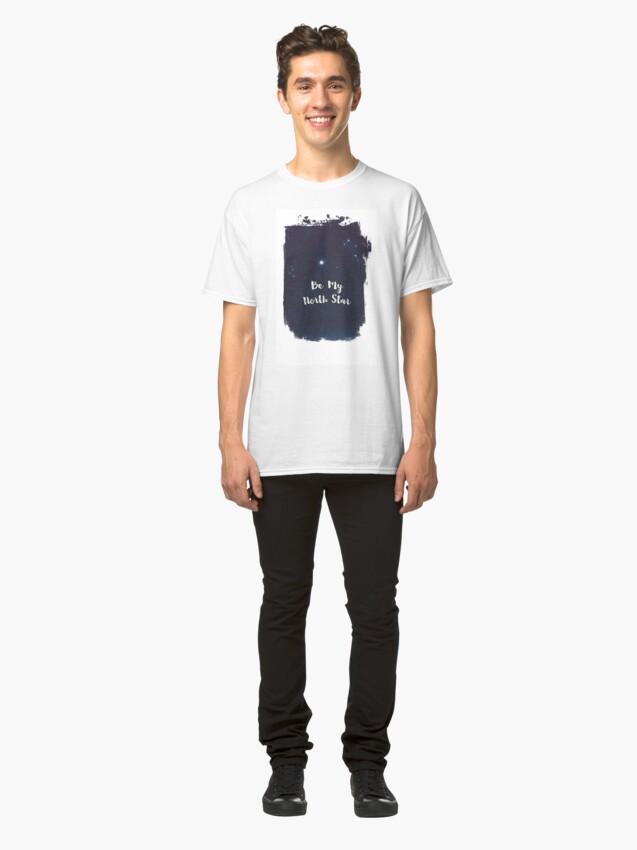Alternate view of be my north star Classic T-Shirt