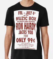 Ron Hardy (The Muzic Box Poster) Premium T-Shirt