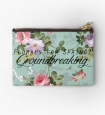 "Florals For Spring? Groundbreaking." Studio Pouch