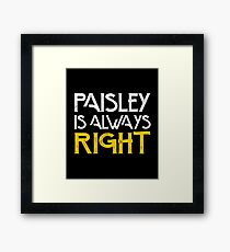 Paisley is always right Framed Print